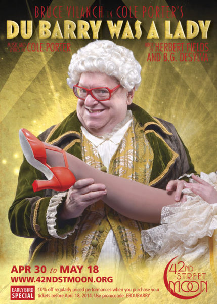 BRUCE VILANCH Stars in Cole Porter's DU BARRY WAS A LADY!